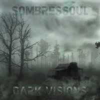 Sombressoul - Dark Vision (2012)