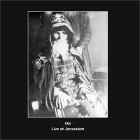 Om - Live At Jerusalem (2008)