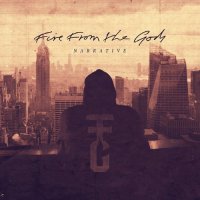 Fire From The Gods - Narrative (2016)