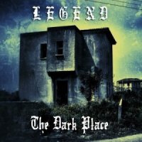 Legend - The Dark Place (2013)