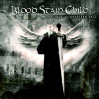 Blood Stain Child - Silence Of Northern Hell (2002)