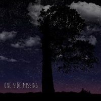 One Side Missing - One Side Missing (2017)