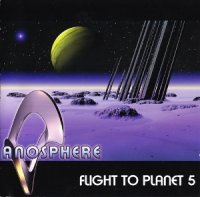 Anosphere - Flight To Planet 5 (2014)