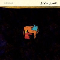 Sixth June - Everytime (2010)