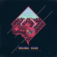 Arcade High - Pixel Passion (2013)