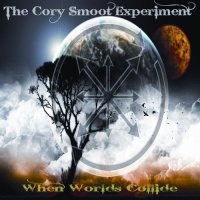 The Cory Smoot Experiment - When Worlds Collide (2012)