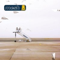 Mesh - Runway (2017)