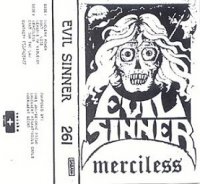 Evil Sinner - Merciless (1987)