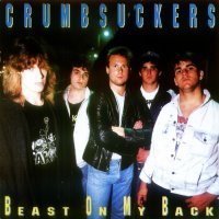Crumbsuckers - Beast On My Back (1998)