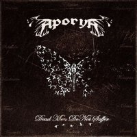 Aporya - Dead Men Do Not Suffer (2017)