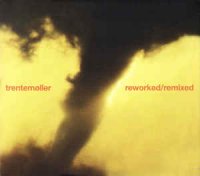 Trentemoller - Reworked & Remixed (2011)