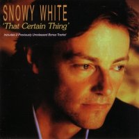 Snowy White - That Certain Thing (1987)  Lossless