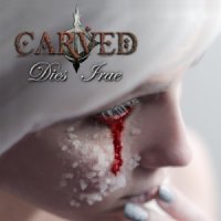 Carved - Dies Irae (2013)