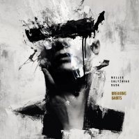 Meller Golyzniak Duda - Breaking Habits (2016)