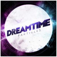 Dreamtime - Particles (2015)