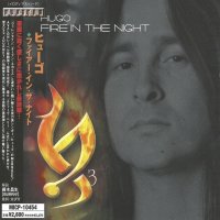 Hugo - Fire In The Night [Japanese Edition] (2004)