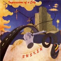Busker - Impressions Of A City (1979)