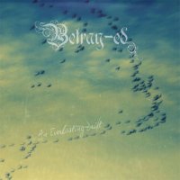 Betray-Ed - An Everlasting Drift (2009)