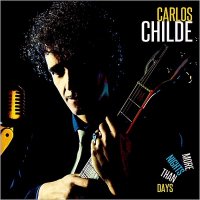Carlos Childe - More Nights Than Days (2014)