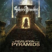 SphereDemonis - The Revelation Of The Pyramids (2017)