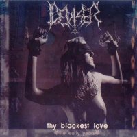 Deviser - Thy Blackest Love (The Early Years) (2003)