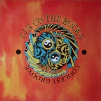 Gin On The Rocks - Coolest Groove (1990)