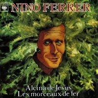 Nino Ferrer - Alcina De Jesus [7\" 45 RPM Vinyl Rip 24/96] (1975)  Lossless