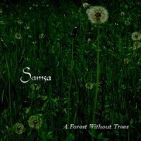 Samsa - A Forest Without Trees (2006)