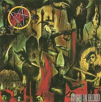 Slayer - Reign In Blood (Expanded edition 2002) (1986)  Lossless