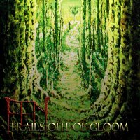 Fen - Trails Out Of Gloom (2010)