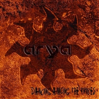 Arya - Dancing Among The Tribes (2006)
