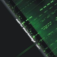 VA - Matrix Downloaded 001 (2011)