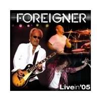 Foreigner - Live in 05 (2005)  Lossless