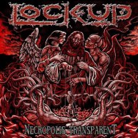 Lock Up - Necropolis Transparent (2011)