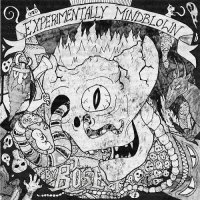 Böse - Experimentally Mindblown (2016)