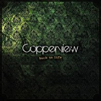 Copperview - Back To Life (2012)