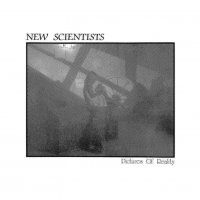 New Scientists - Pictures Of Reality (1986)