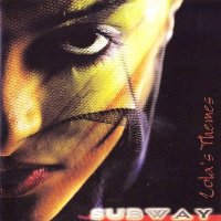 Subway - Lola\'s Themes (2010)