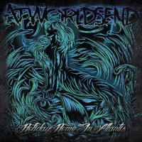 At Worlds End - Holiday Home In Atlantis (2012)