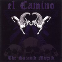 El Camino - The Satanik Magiik (2011)