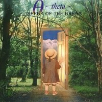 Theta - Seeds Of The Dream (2000)