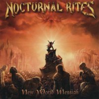 Nocturnal Rites - New World Messiah (2004)  Lossless