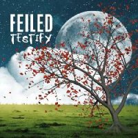 Feiled - Testify (2007)