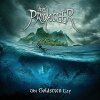 The Privateer - The Goldsteen Lay (2017)