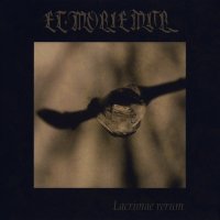 Et Moriemur - Lacrimae Rerum (Reissued 2015) (2009)