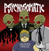 Psychosomatic - Another Disease (2010)