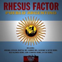Rhesus Factor - Pueblo Argentino (2011)