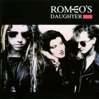 Romeo\'s Daughter - Romeo\'s Daughter (1988)