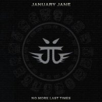 January Jane - No More Last Times (2012)