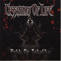 Cessation Of Life - Path Of Totality (2008)